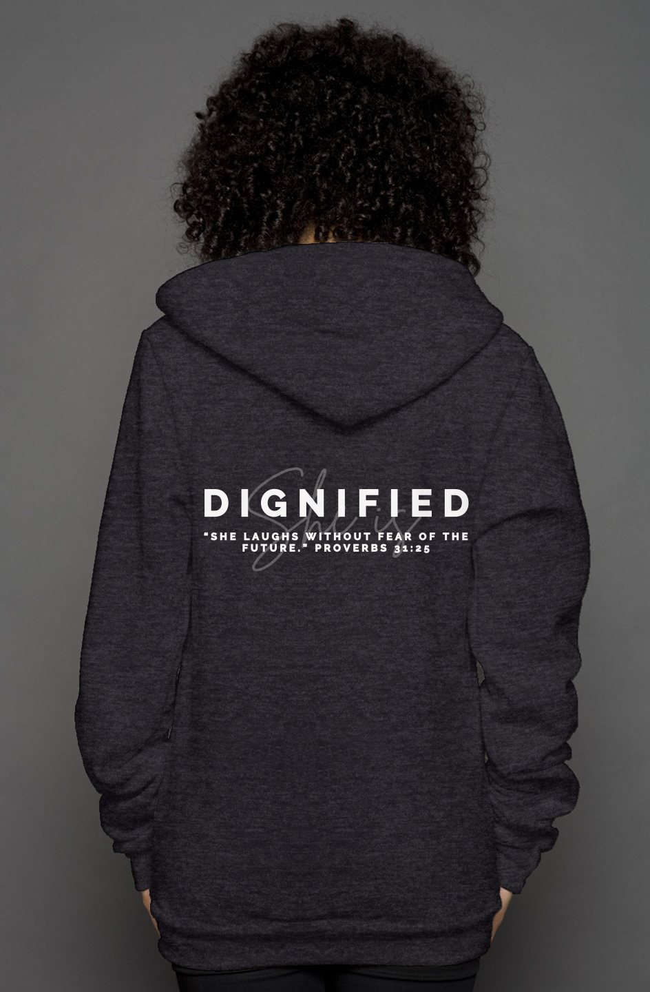 She Is | DIGNIFIED | 'Zip Hoody'