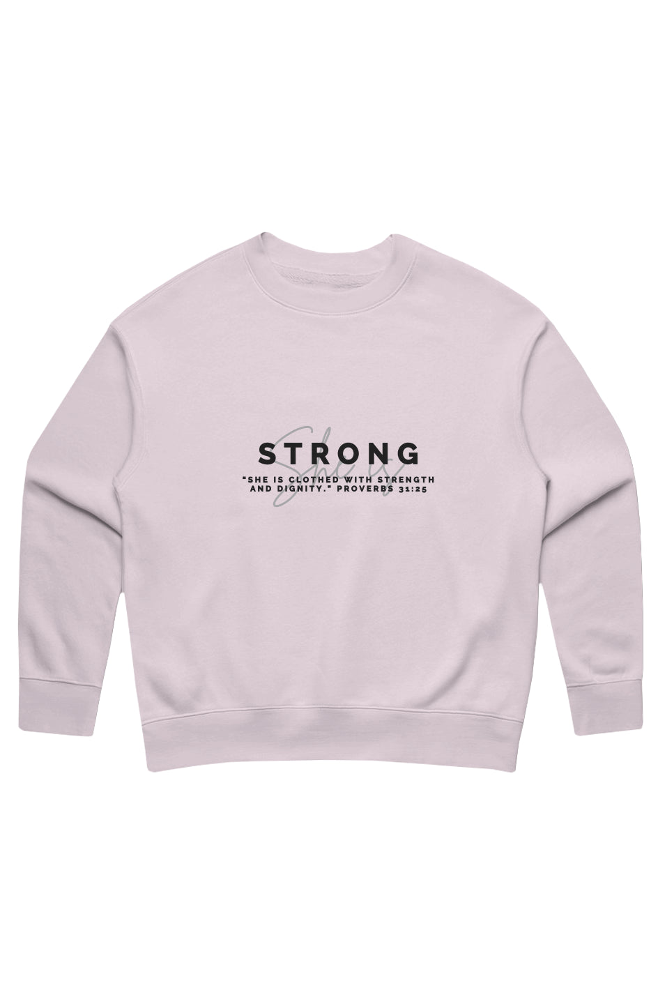 She Is | STRONG | Relaxed Crew