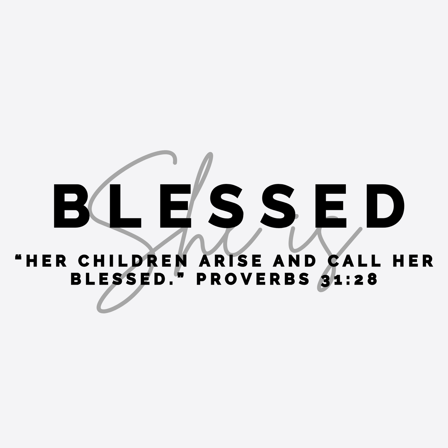 She Is | Blessed