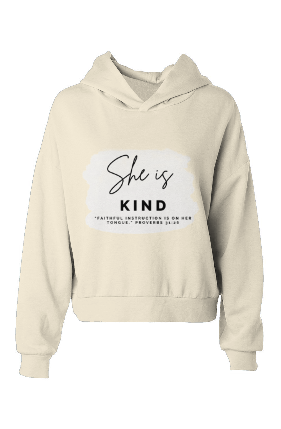 She Is | KIND | hoodie