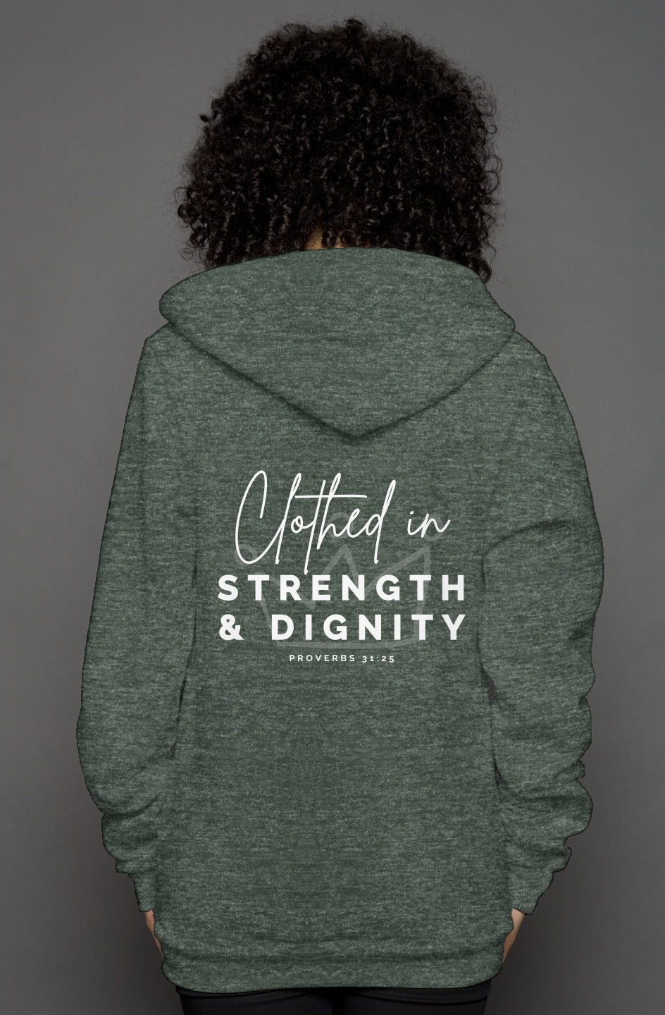 Clothed in Strength & Dignity | 'Zip Hoody'