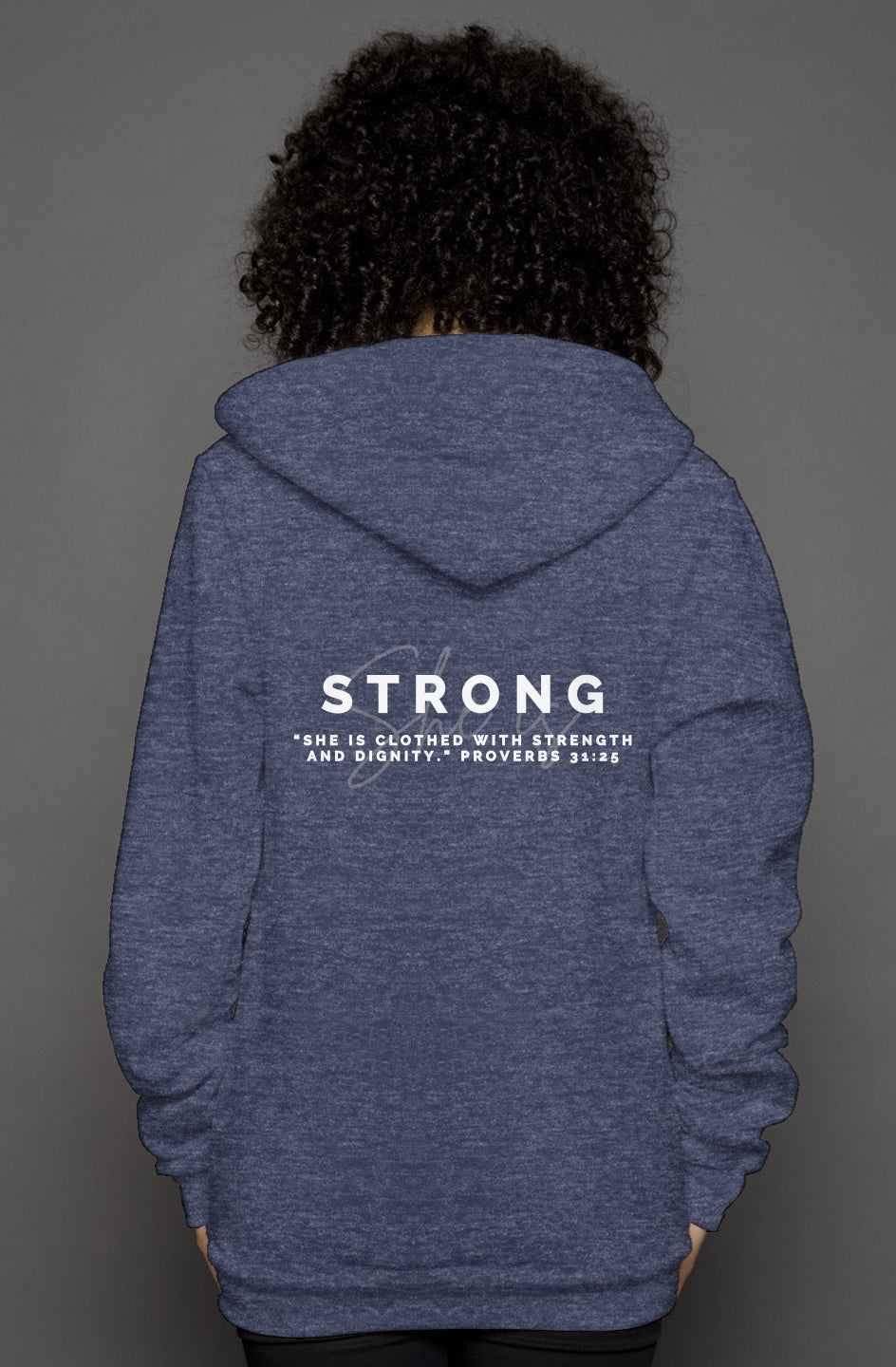 She Is | STRONG | 'Zip Hoody'