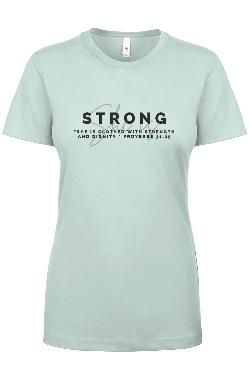 She Is | STRONG | Crew Tee