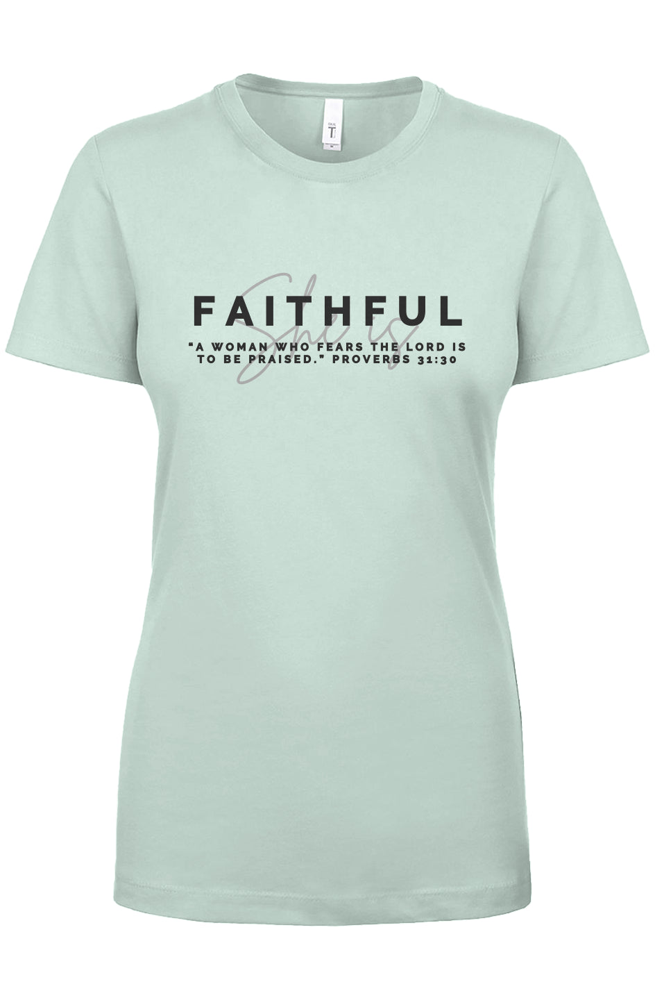 She Is | FAITHFUL | Crew Tee