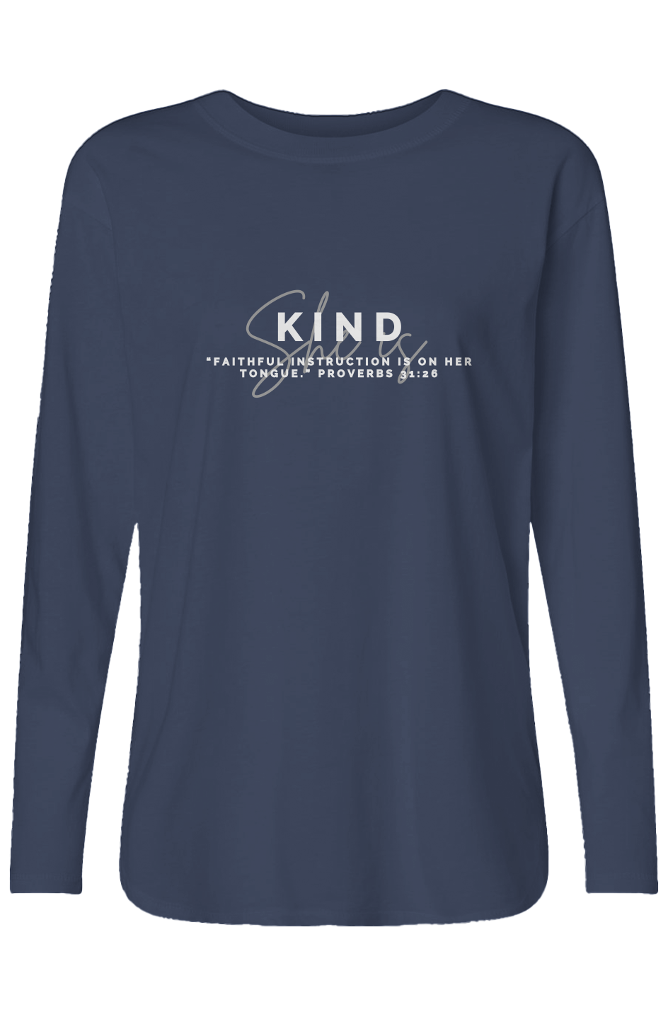 She Is | KIND | Relaxed Long Sleeve