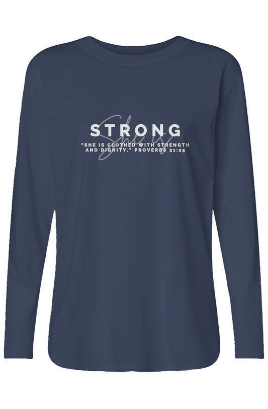She Is | STRONG | Relaxed Long Sleeve