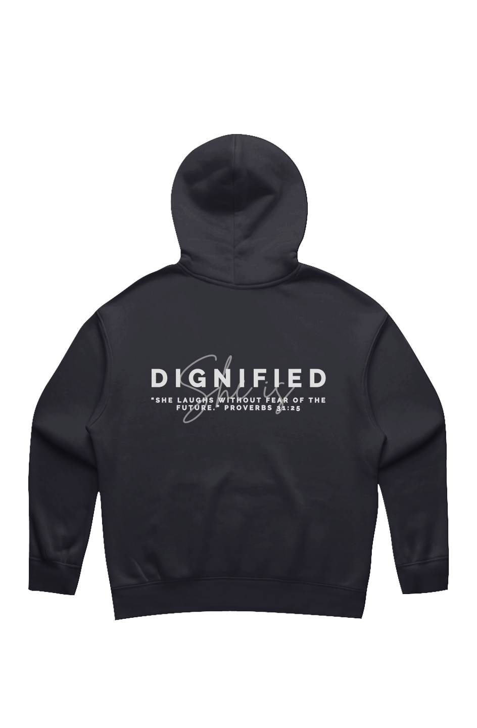 She Is | DIGNIFIED | Relaxed Hoodie (back design)