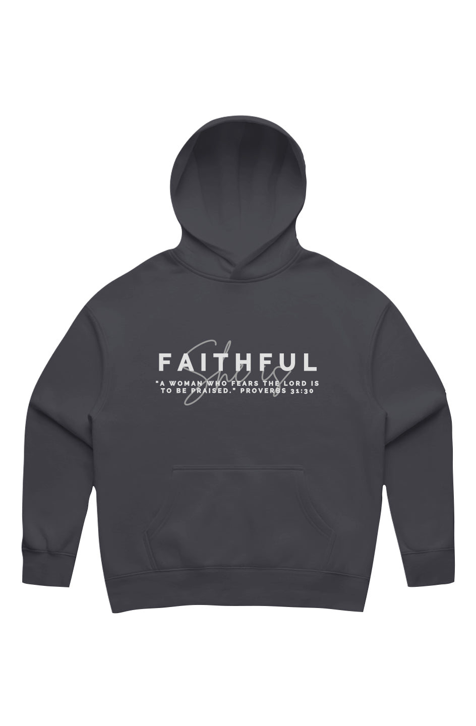 She Is | FAITHFUL | Relaxed Hoodie