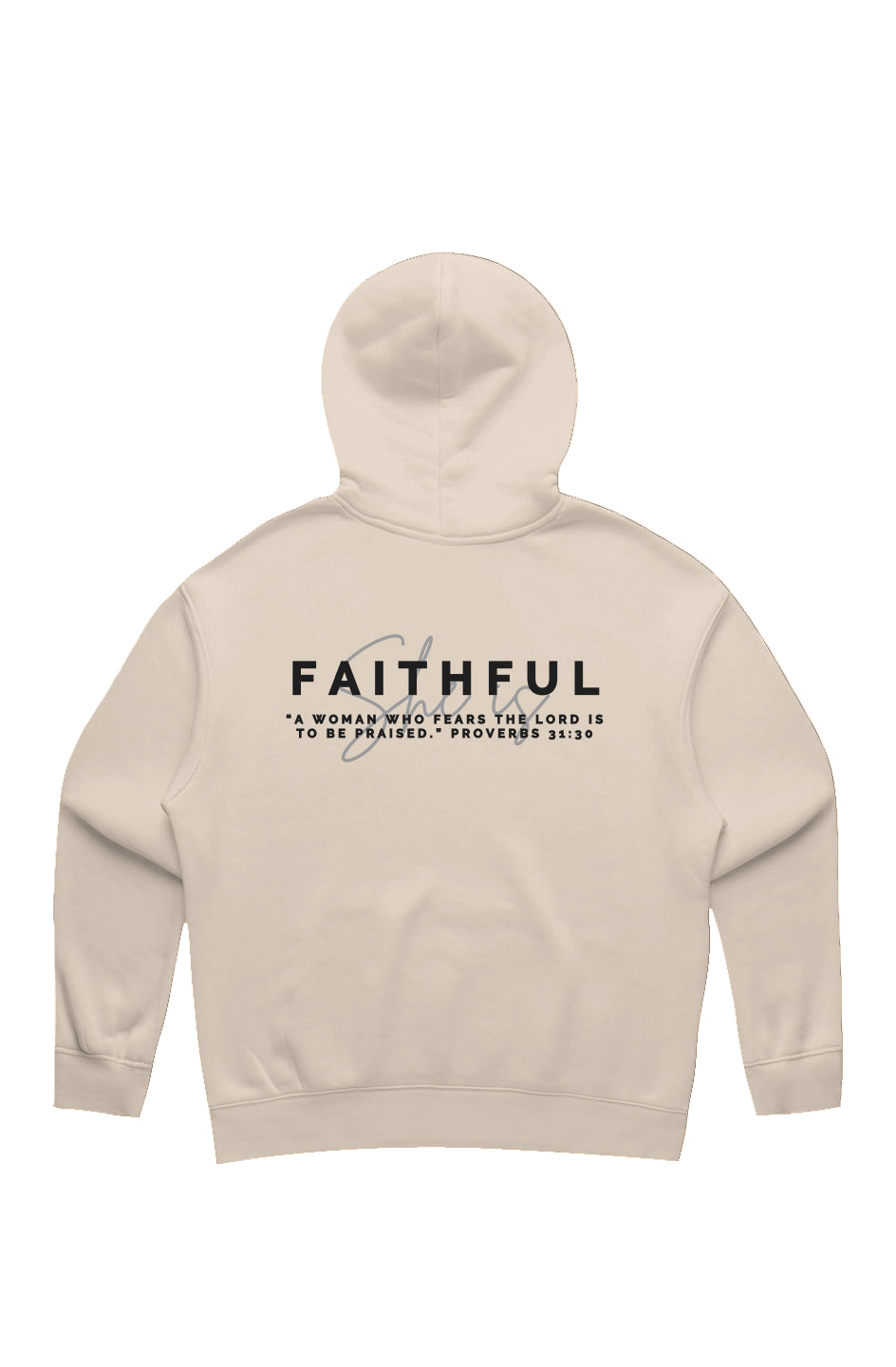 She Is | FAITHFUL | Relaxed Hoodie (back design)