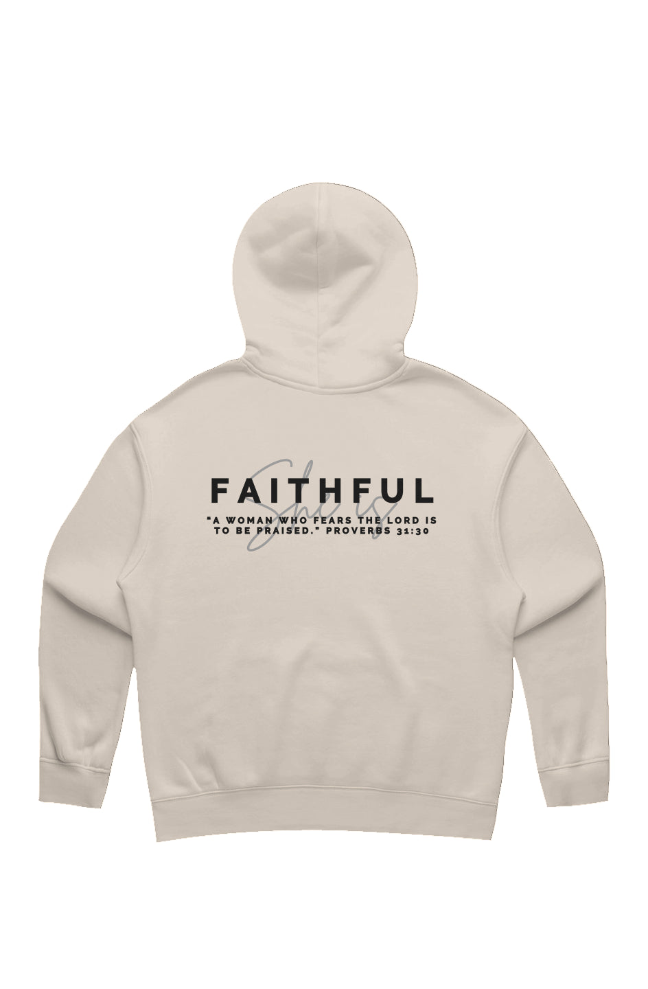 She Is | FAITHFUL | Relaxed Hoodie (back design)