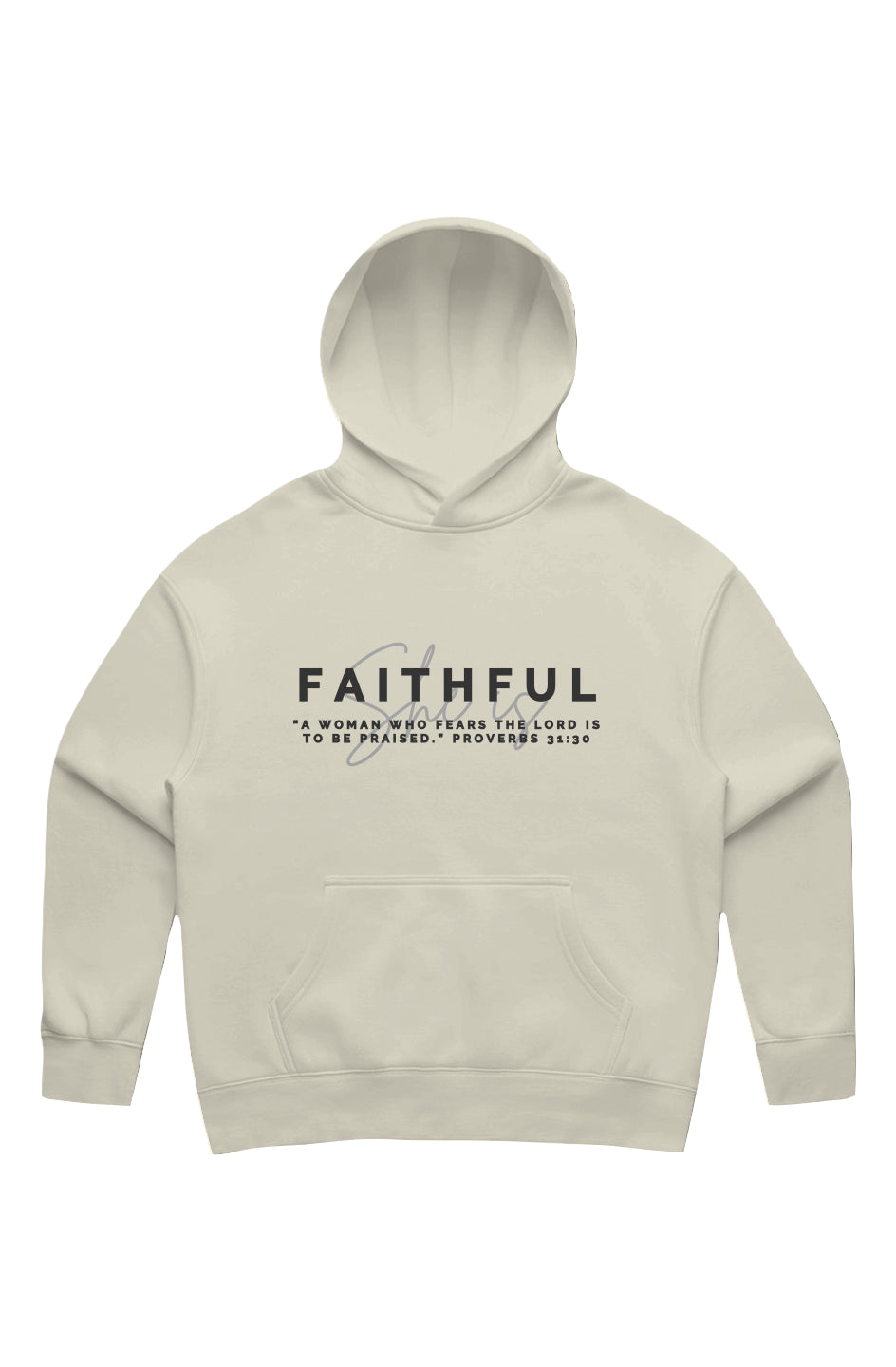 She Is | FAITHFUL | Relaxed Hoodie
