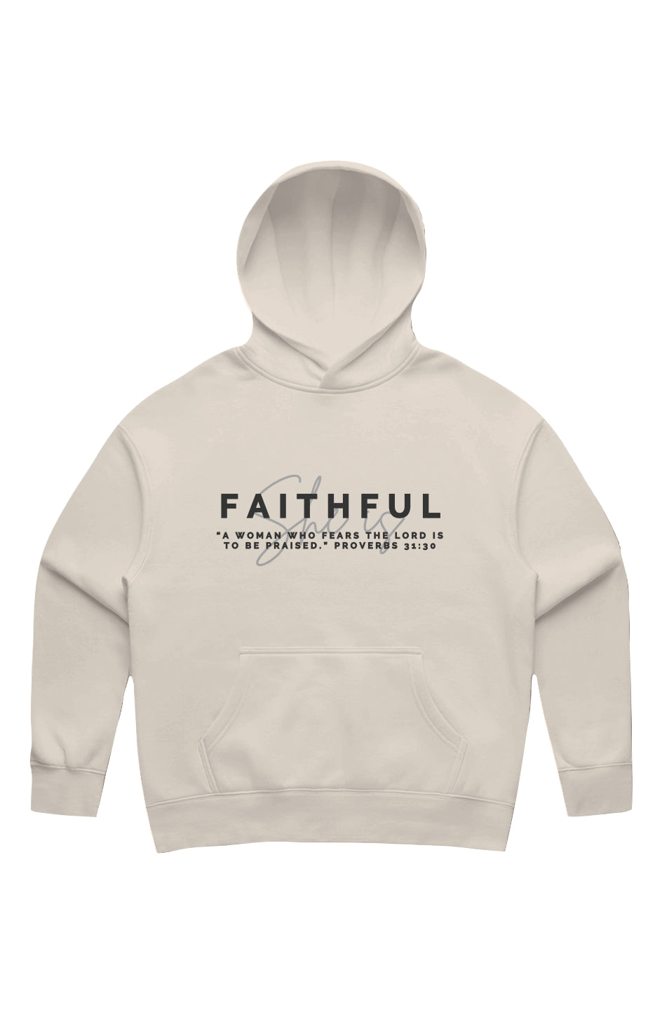 She Is | FAITHFUL | Relaxed Hoodie