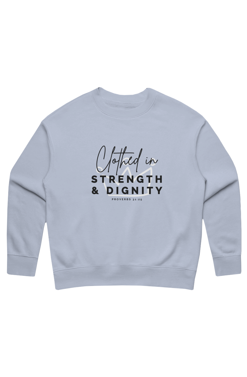Clothed in Strength & Dignity | Relaxed Crew