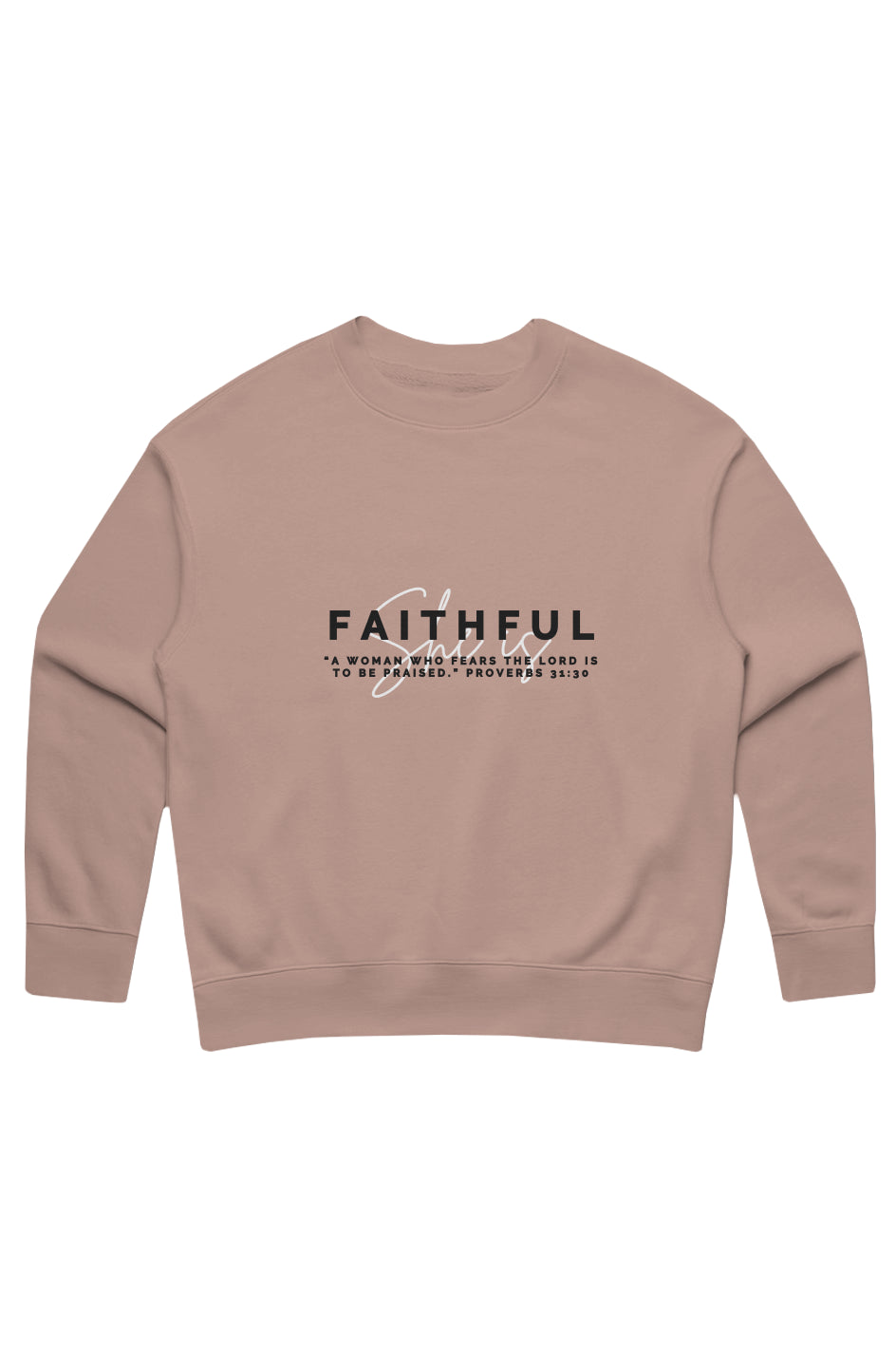 She Is | FAITHFUL | Relaxed Crew