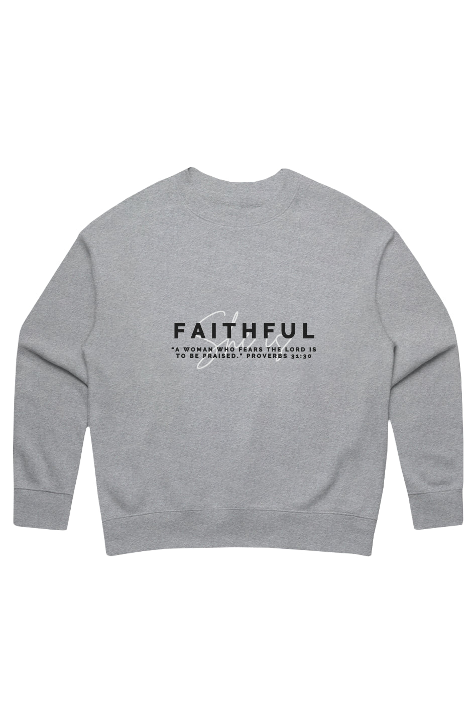 She Is | FAITHFUL | Relaxed Crew